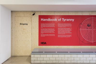 Ausstellung "Handbook of Tyranny" im HDA
