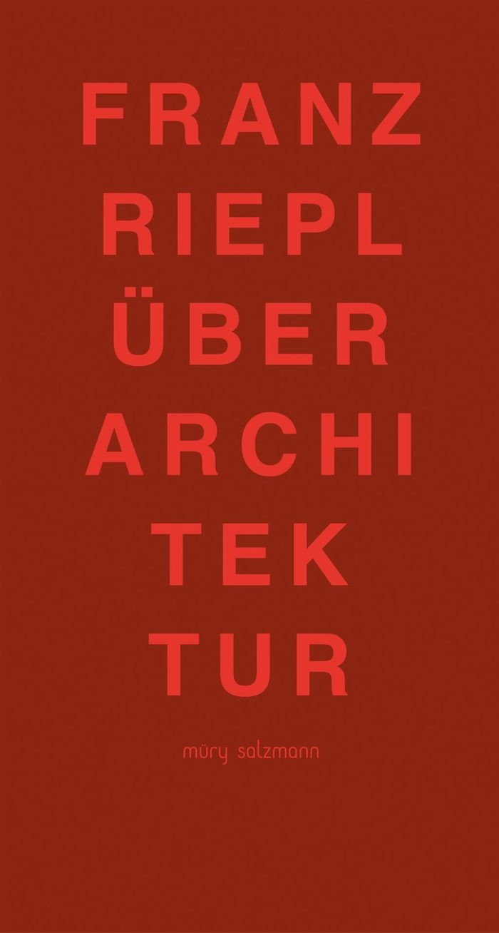 FRANZ RIEPL: ÜBER ARCHITEKTU