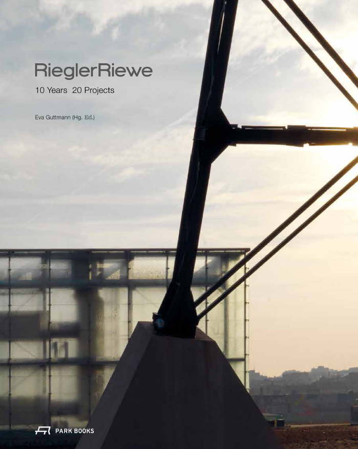 RieglerRiewe – 10 Years 20 Projects
